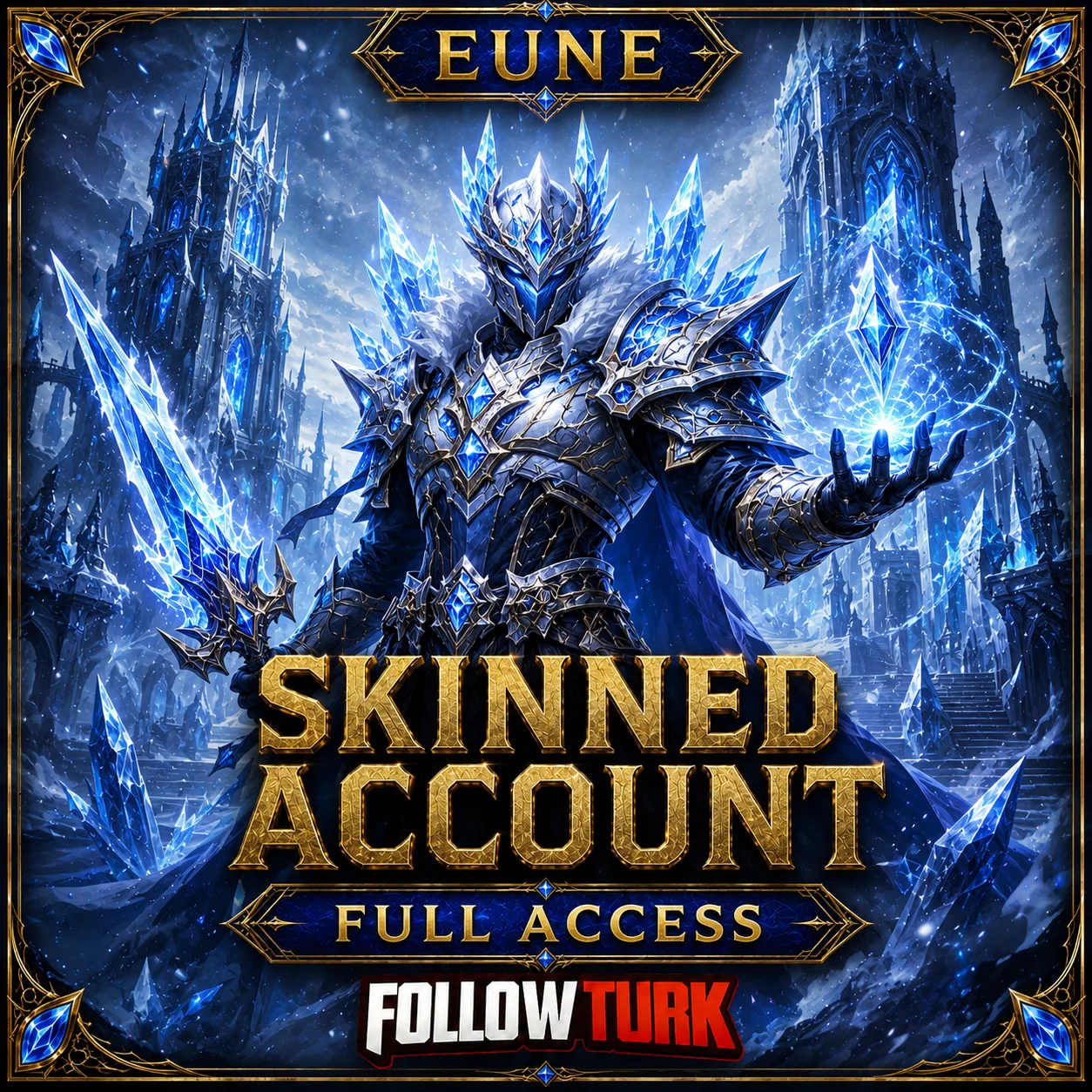 EUNE 풀액세스 스킨 보유 계정 - FollowTurk