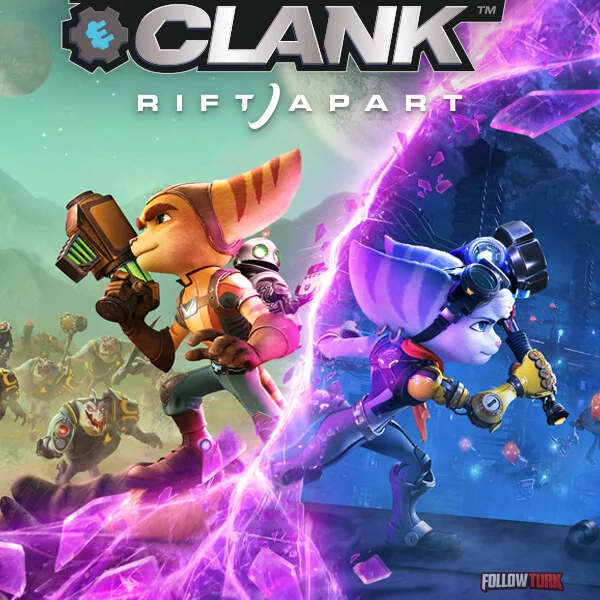 Ratchet & Clank: Rift Apart - FollowTurk