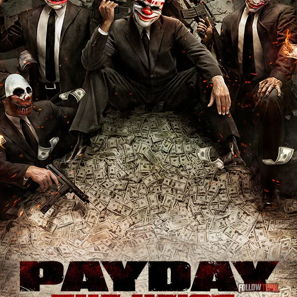 PAYDAY™ The Heist - FollowTurk