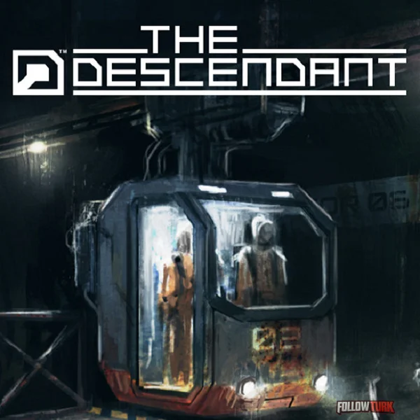 The Descendant - FollowTurk