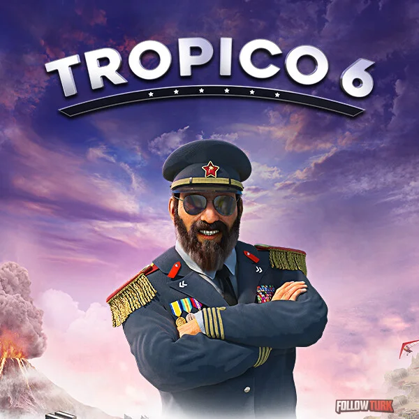 Tropico 6 - FollowTurk