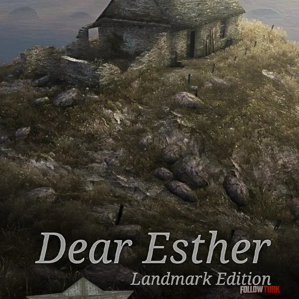 Dear Esther: Landmark Edition - FollowTurk